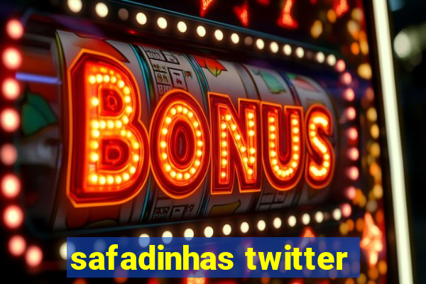 safadinhas twitter