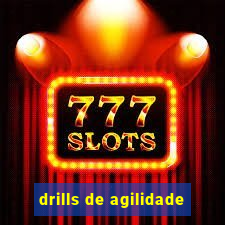 drills de agilidade