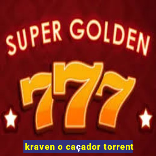 kraven o caçador torrent