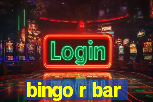 bingo r bar