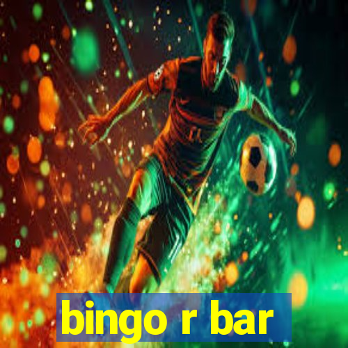 bingo r bar