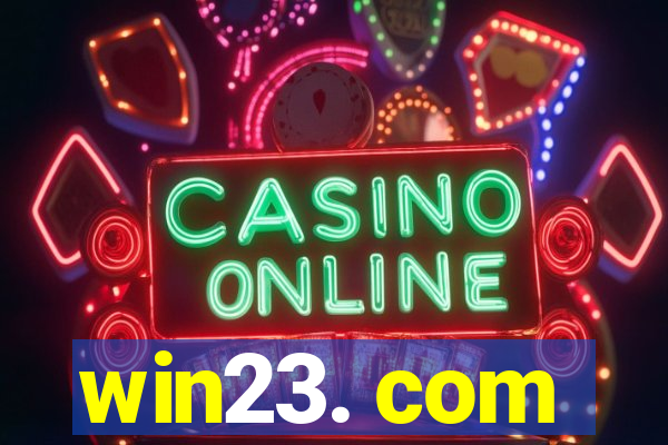 win23. com