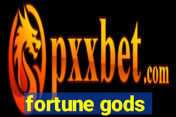 fortune gods