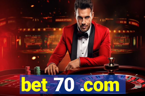 bet 70 .com