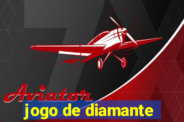 jogo de diamante