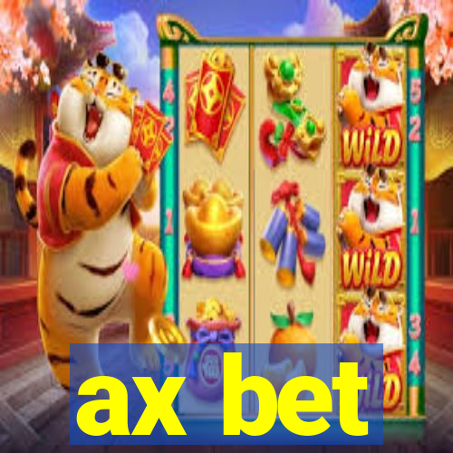 ax bet