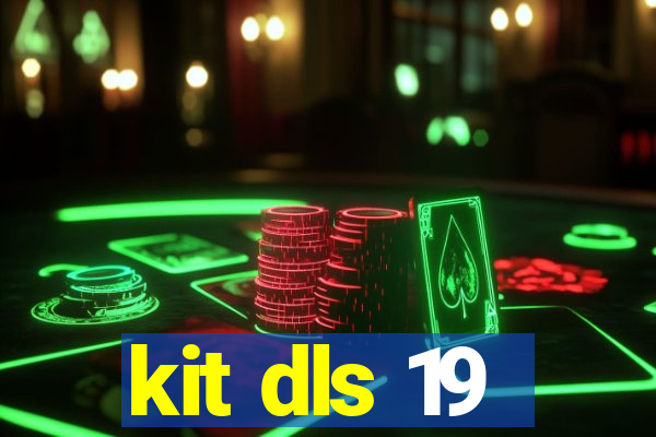 kit dls 19