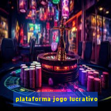 plataforma jogo lucrativo