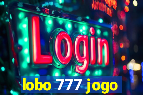 lobo 777 jogo