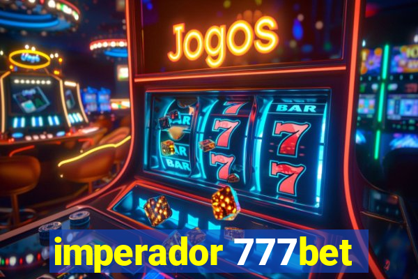 imperador 777bet