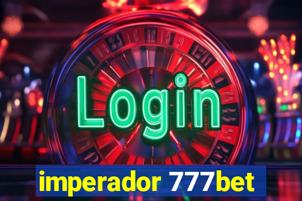 imperador 777bet