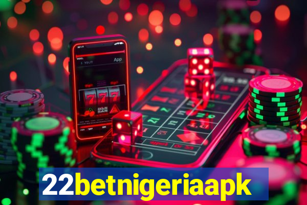 22betnigeriaapk