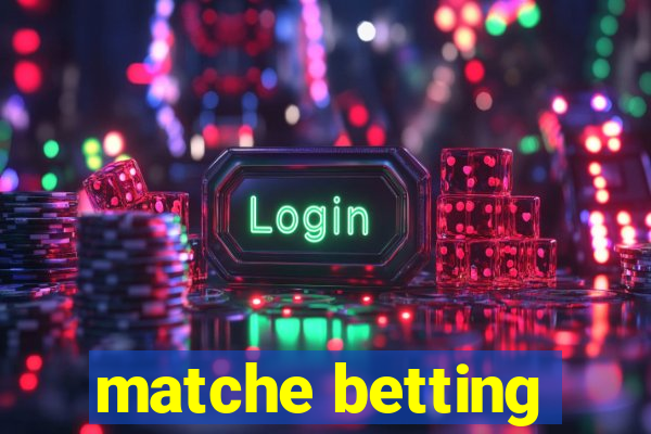 matche betting