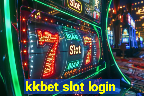 kkbet slot login