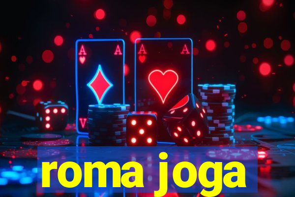 roma joga