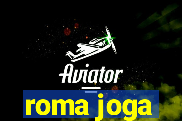 roma joga