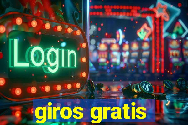 giros gratis