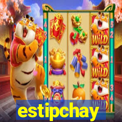 estipchay