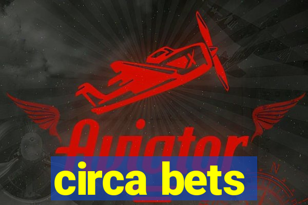 circa bets