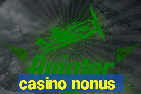 casino nonus