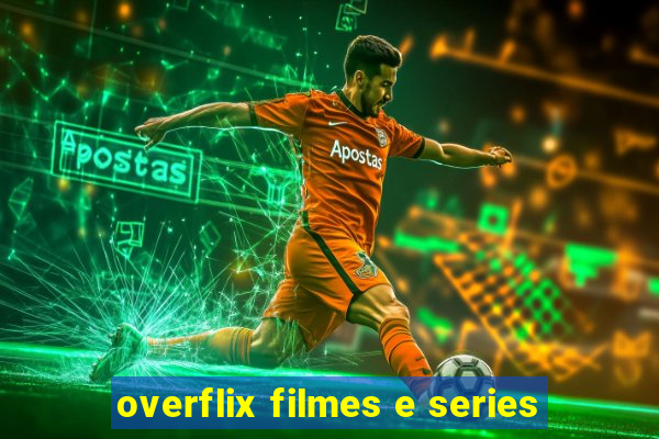 overflix filmes e series