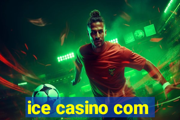 ice casino com