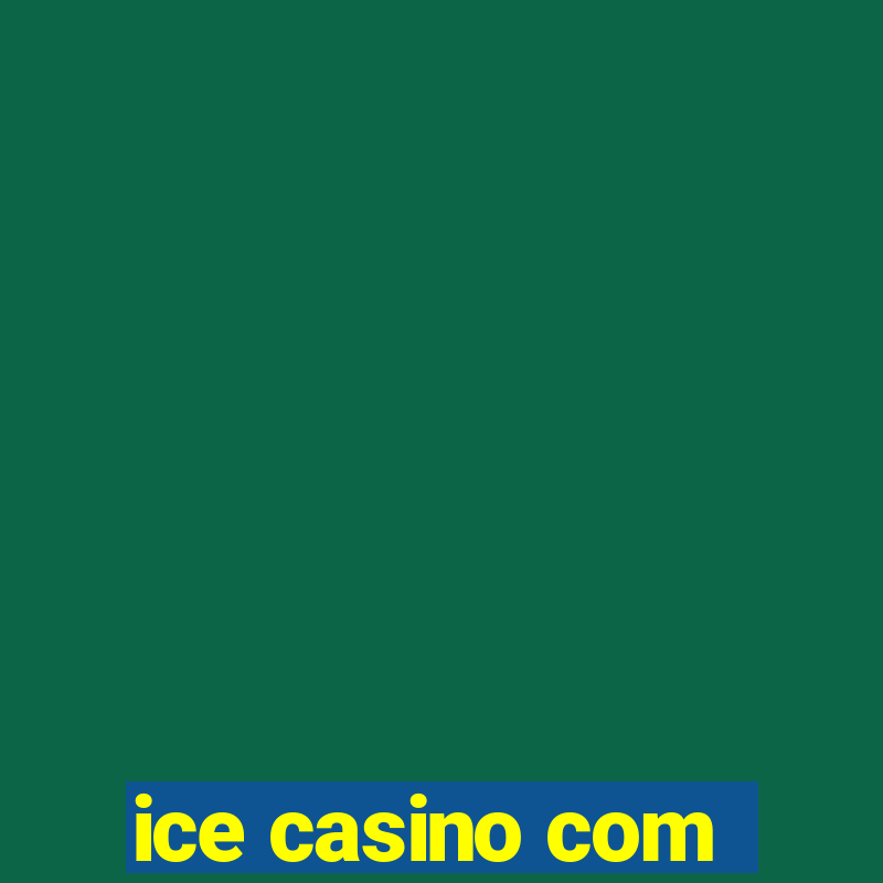 ice casino com