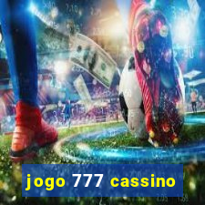 jogo 777 cassino