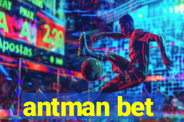 antman bet