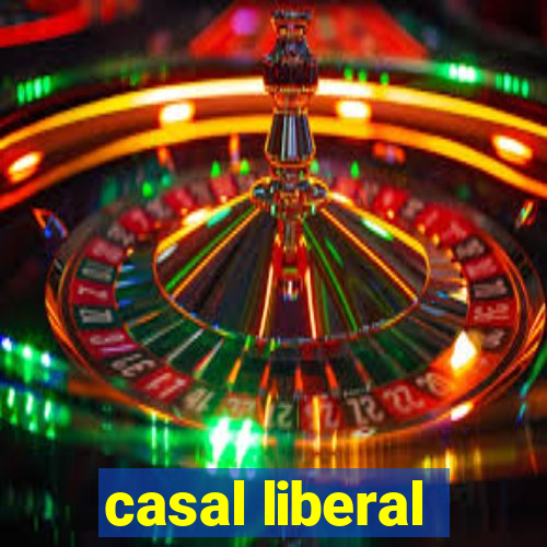 casal liberal