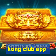 kong club app