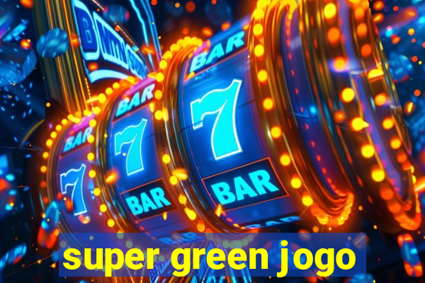 super green jogo