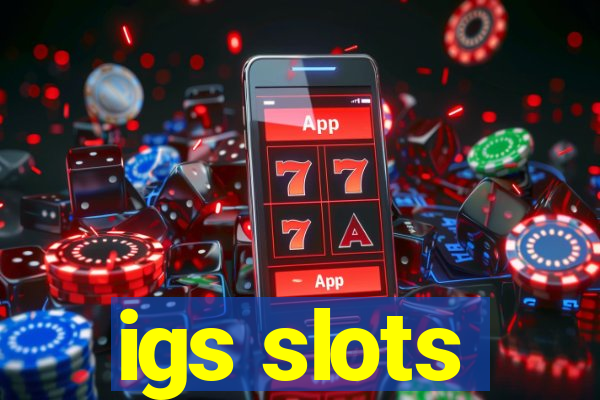 igs slots