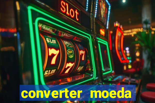 converter moeda cruzeiro para real