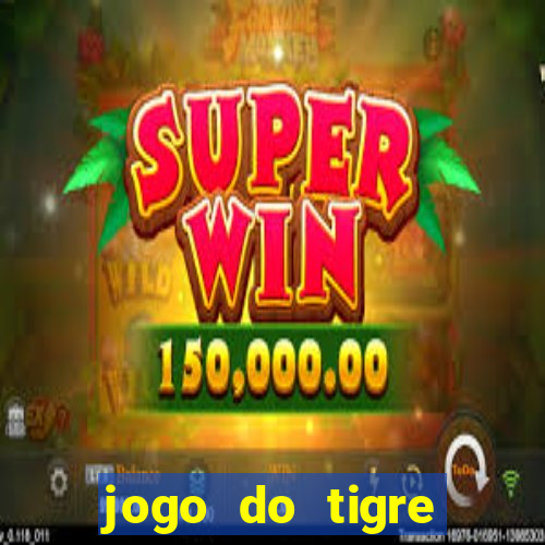 jogo do tigre carlinhos maia