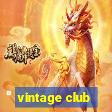 vintage club