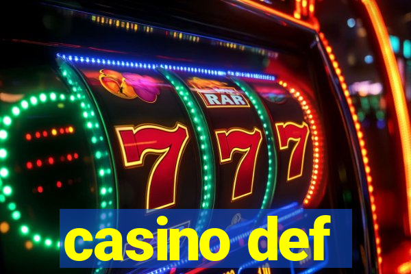 casino def