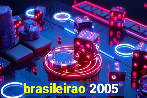 brasileirao 2005