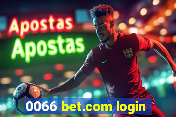 0066 bet.com login