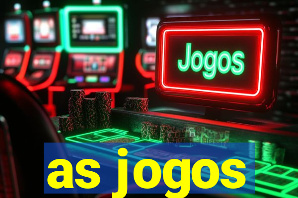 as jogos