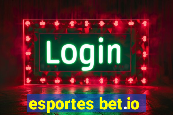 esportes bet.io