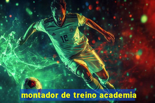 montador de treino academia