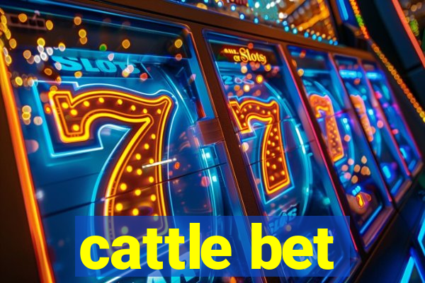 cattle bet