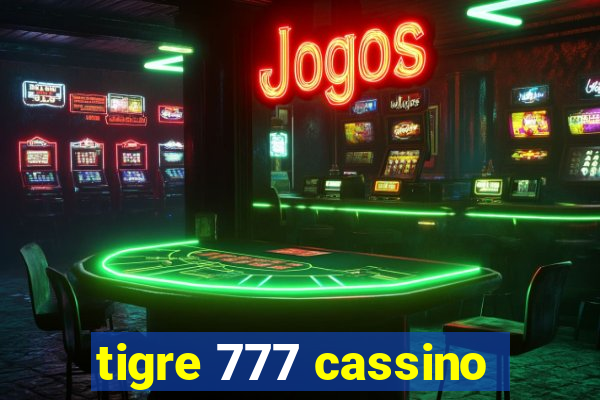 tigre 777 cassino