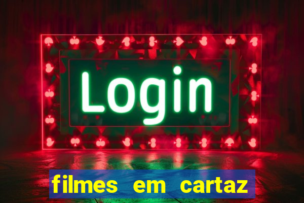 filmes em cartaz cine araujo