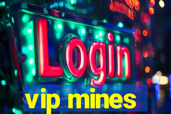 vip mines