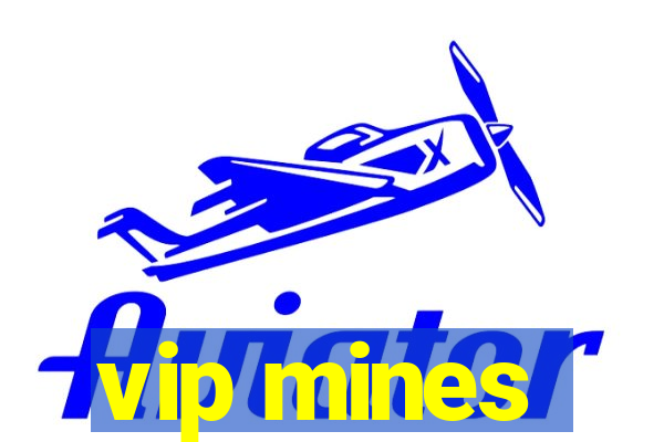 vip mines