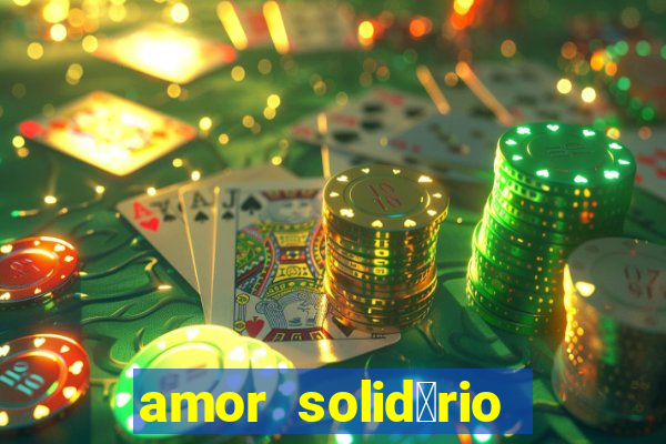 amor solid谩rio bingo ourinhos