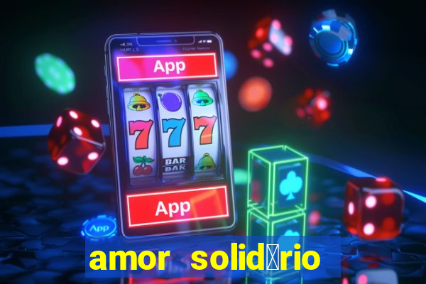 amor solid谩rio bingo ourinhos