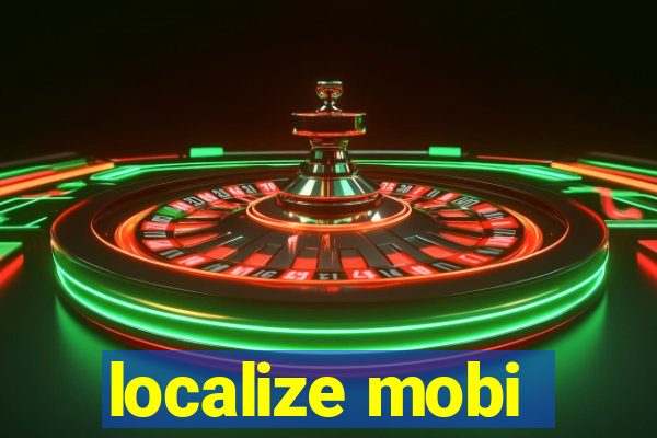 localize mobi